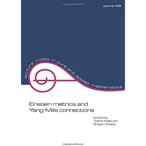 Einstein Metrics And Yang-Mills Connections ,...