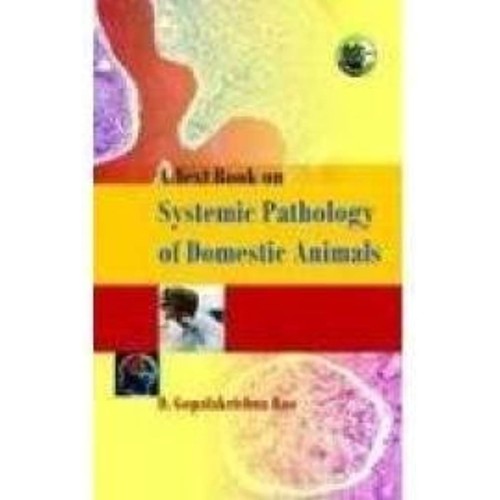 Textbook On Systemic Pathology Of Domestic An...