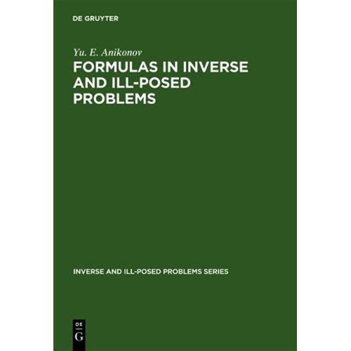 Formulas In Inverse And Iii Posed Problems (H...