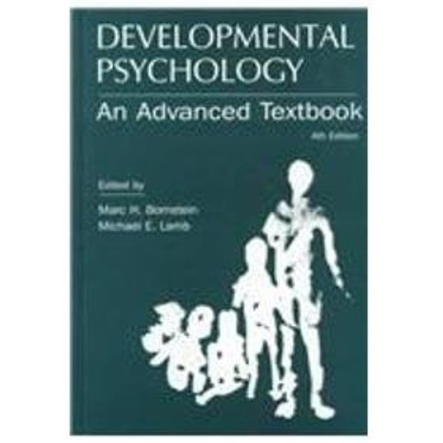 Developmental Psychology An Advanced Textbook...