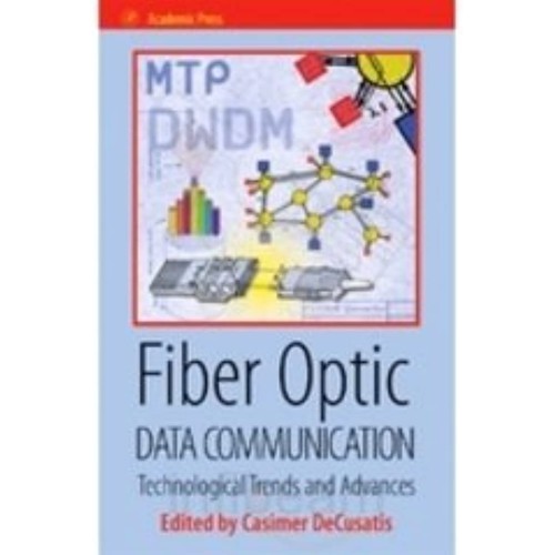 Fiber Optic Data Communication Technological ...