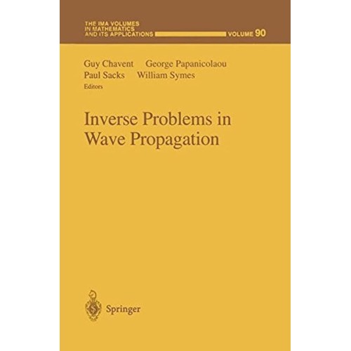 Inverse Problems In Wave Propagation ( Ima ,V...