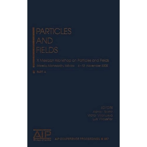 Particles And Fields (Part A & B) (Hb) 