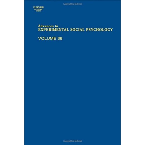 Advances In Experimental Social Psychology Vo...