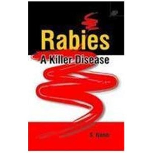 Rabies: A Killer Disease (Pb 2009) 