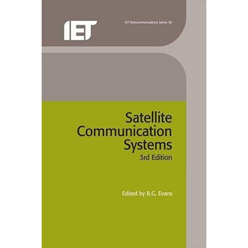 Satellite Communication Systems 3Ed (Hb 2014)...