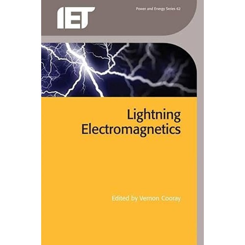 Lightning Electromagnetics Theory And Simulat...