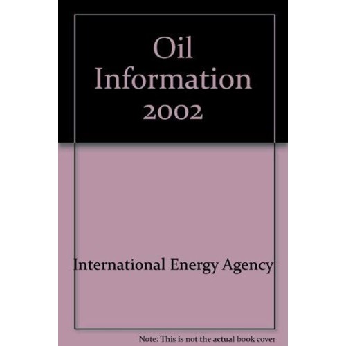 Oil Information 2002 (Pb 2002)