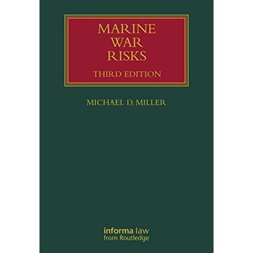 Marine War Risks 3Ed (Hb 2005)