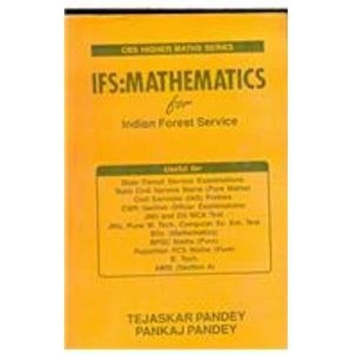 Ifs: Mathematics For Indian Forest Service 