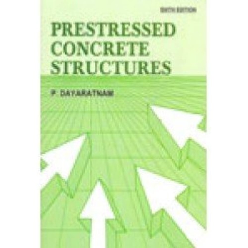 Prestressed Concrete Structures 6Ed (Pb 2018)...