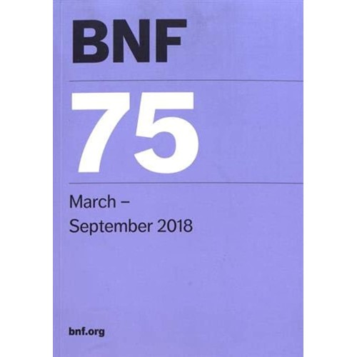 British National Formulary (Bnf) 75 (Pb 2018)...