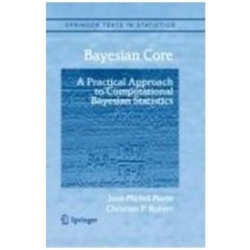 Bayesian Core A Practical Approach To Computa...