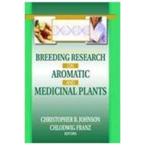 Breeding Research On Aromatic And Medicinal P...