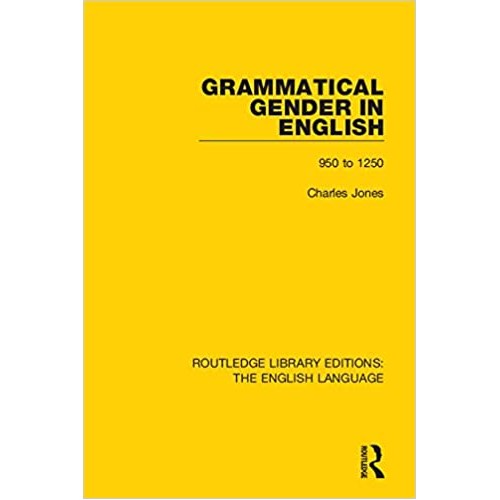 Grammatical Gender In English : 950 To 1250 