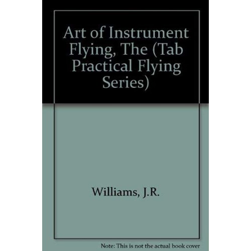 The Art Of Instrument Flying ;2/ E 