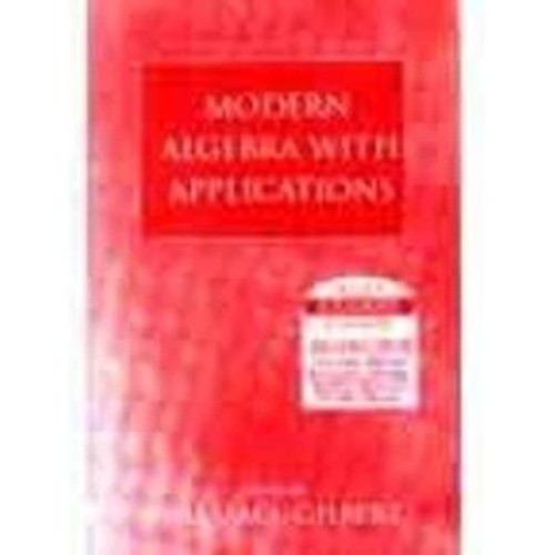 Modern Algebra With Applications (Hb 2005)