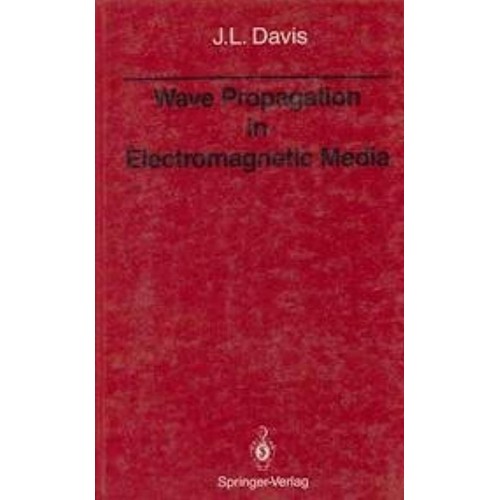 Wave Propagationin Electromagnetic Media 