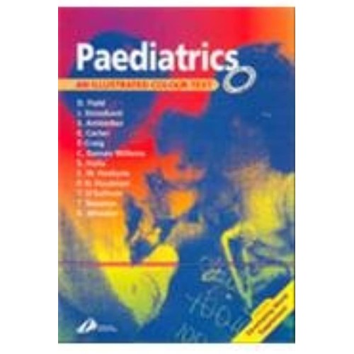 Paediatrics An Illustrated Colour Text Ie (Pb...