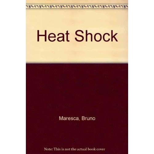 Heat Shock 