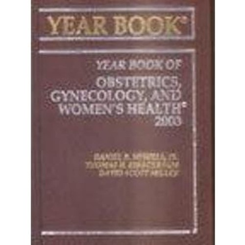 Year Book Of Obstetrics, Gynecology And Women...