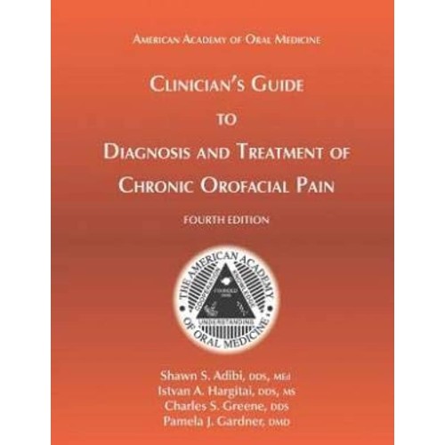 Diagnosis And Treatment Of Chronic Orofacial ...