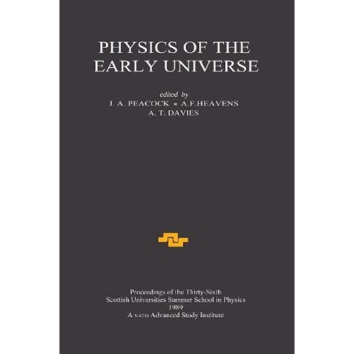 Physics Of The Early Universe 