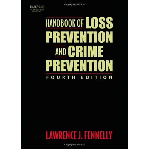 Handbook Of Loss Prevention And Crime Prevent...