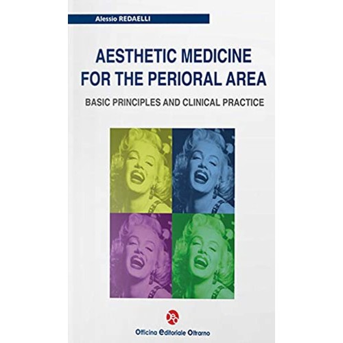 Aesthetic Medicine For The Perioral Area Basi...