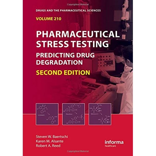 Pharmaceutical Stress Testing 2Ed Predicting ...