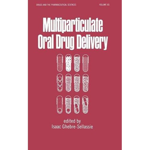 Multiparticulate Oral Drug Delivery Vol 65 (H...