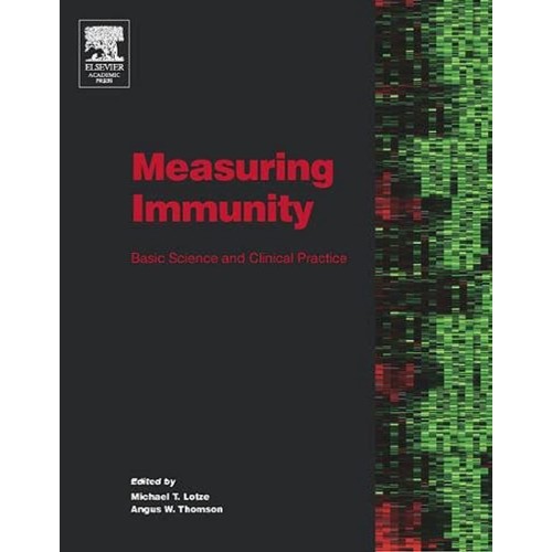 Measuring Immunity Basic Science And Clinical...