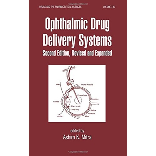 Opthalmic Drug Delivery Systems 2Ed Drugs And...