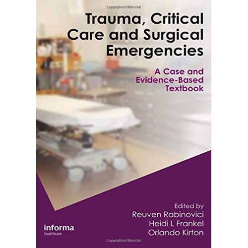 Trauma Critical Care And Surgical Emergencies...