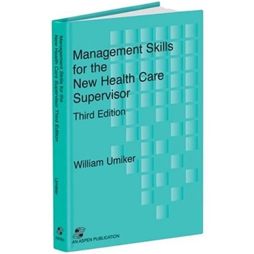 Management Skills For The New Health Care Sup...