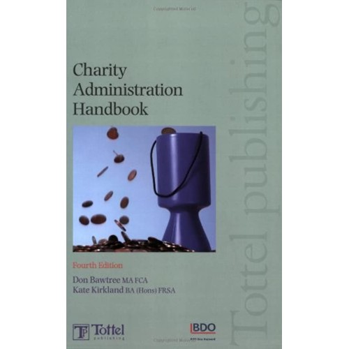 Charity Administration Handbook 4Ed (Pb 2008)...