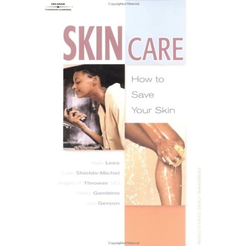 Skin Care How To Save Your Skin (Pb 2001)