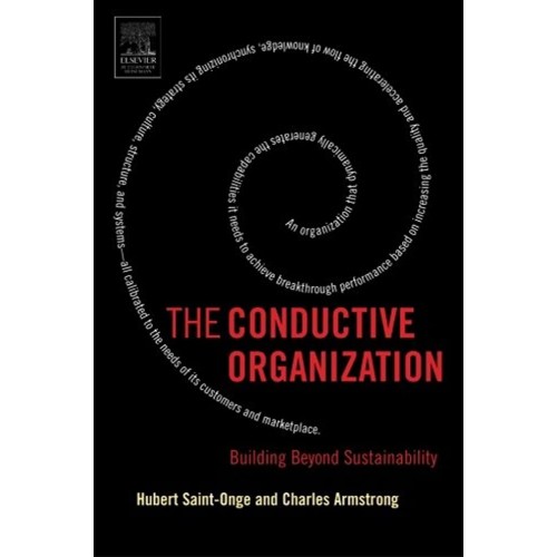 The Conductive Organization : Building Beyond...