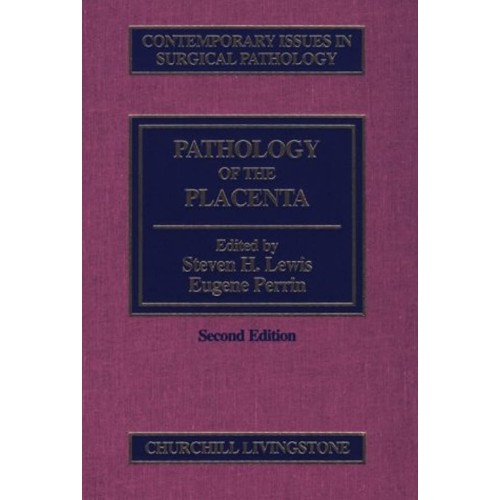 Pathology Of The Placenta 2Ed Vol.23 