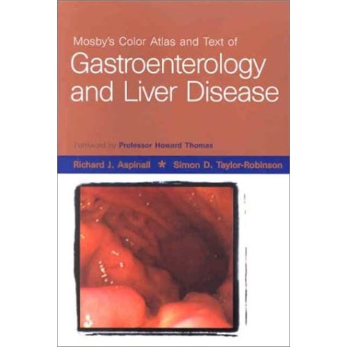 Mosby'S Color Atlas And Text Of Gastroenterol...