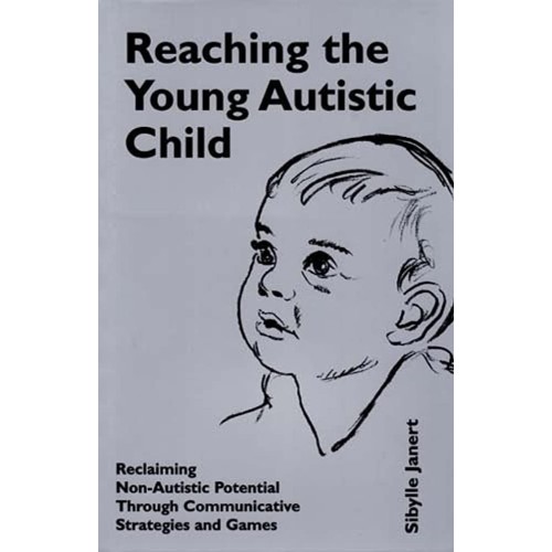 Reaching The Young Autistic Child 