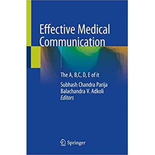 Effective Medical Communication The A B C D E...