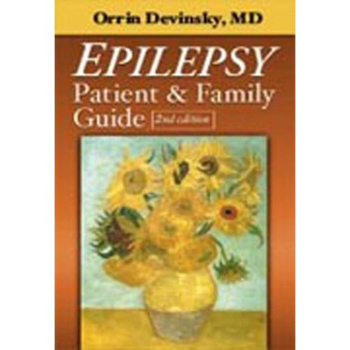 Epilepsy Patient And Family Guide 2Ed (Pb 200...