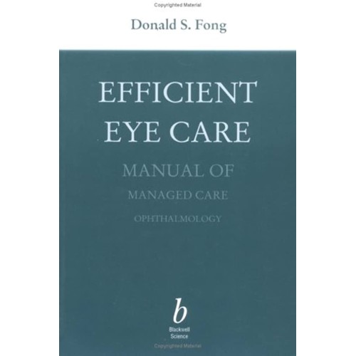 Efficient Eye Care: Manual Of Managed Care Op...