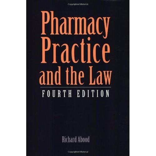 Pharmacy Practice And The Law, 4E 