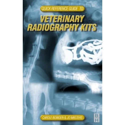 Quick Reference Guide To Veterinary Radiograp...