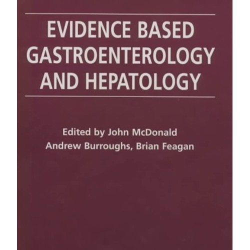 Evidence Based Gastroenterology And Hepatolog...