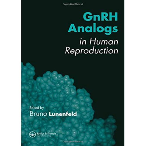 Gnrh Analogs In Human Reproduction 