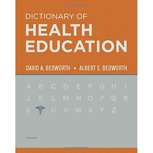 The Dictionary Of Health Education (Hb 2009)