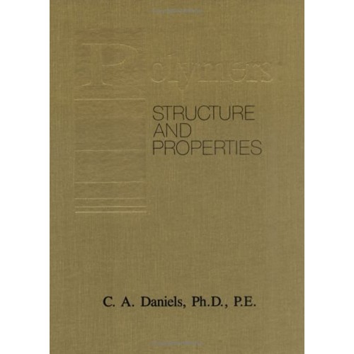 Polymers: Structure And Properties 